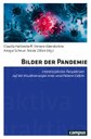 Interaktiva-Reihe: Bilder der Pandemie (2023)
