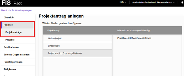 AAA Projektanträge 2 anlegen Im Screenshot wird die Projektauswahl zwischen einem Verbundprojekt, Einzelprojekt oder einem Projekt aus JLU Forschungsförderung gezeigt.