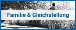 Familie & Gleichstellung (sw, Rahmen, 250x100px)