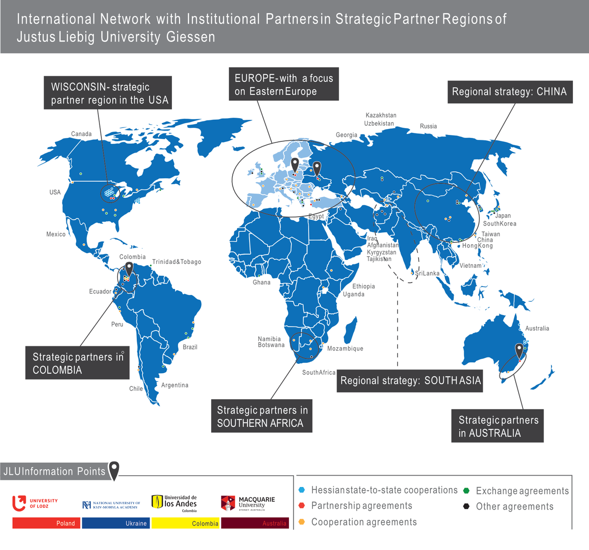 International Network with Institutional Partners in Strategic Partner Regions of Justus Liebig University: World map with markers on Europe (with a focus on Eastern Europe), Wisconsin (strategic partner region in the USA), regional strategies for South Asia and China, as well as strategic partners in Colombia, Australia and Southern Africa.
