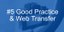 Banner mit der Aufschrift #5 Good Practice and Web Transfer' in weißer Schrift auf einem blauen Overlay. Darunter sieht man eine positionierte Kamera, die gerade etwas aufnimmt. Dieses Bild dient als Hyperlink zur Unterseite der Maßnahme #5 Good Practice and Web Transfer.