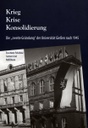 Ausstellungsband "Krieg, Krise, Konsolidierung"