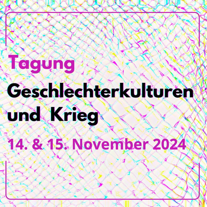 Tagung Geschlechterkulturen und Krieg.png