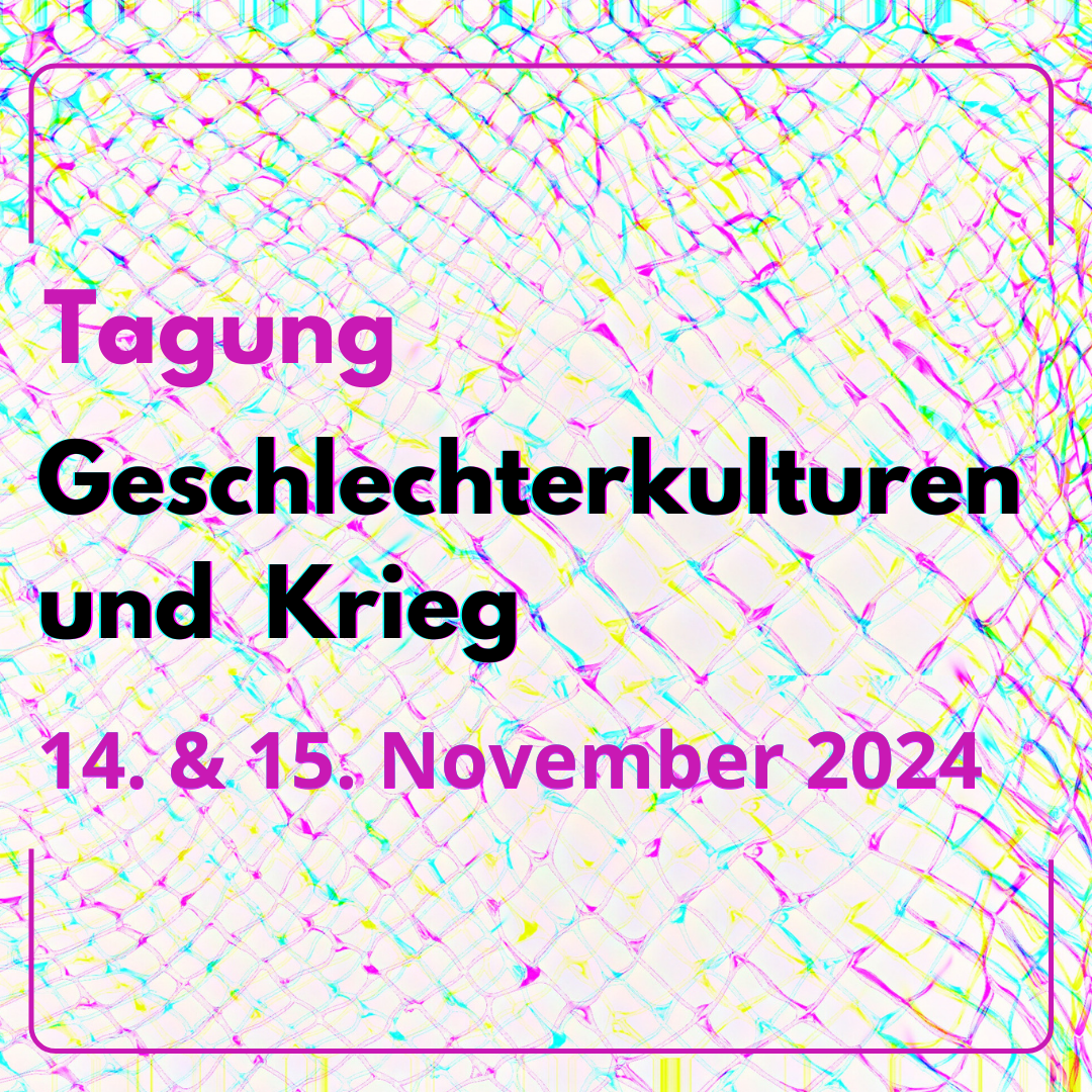 Tagung Geschlechterkulturen und Krieg.png