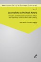 Journalists as Political Actors