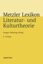 Metzler Lexikon Literatur  und Kulturtheorie