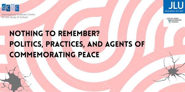 Nothing to Remember Politics, Practices, and Agents of Commemorating Peace new banner logos.png