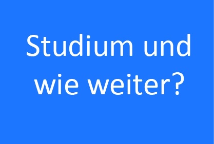Studium und wie weiter.jpg
