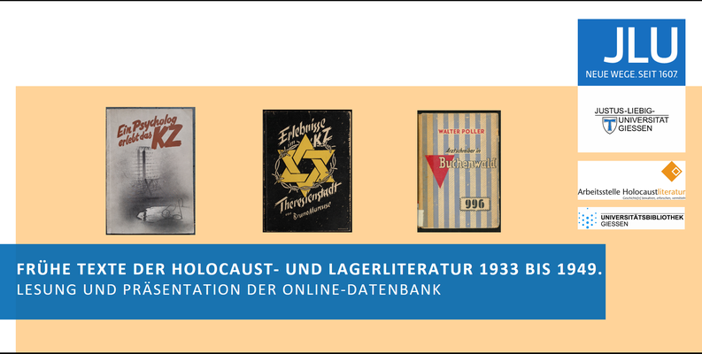 Frühe Texte der Holocaust- und Lagerliteratur 1933 bis 1949. Lesung und Datenbank-Präsentation